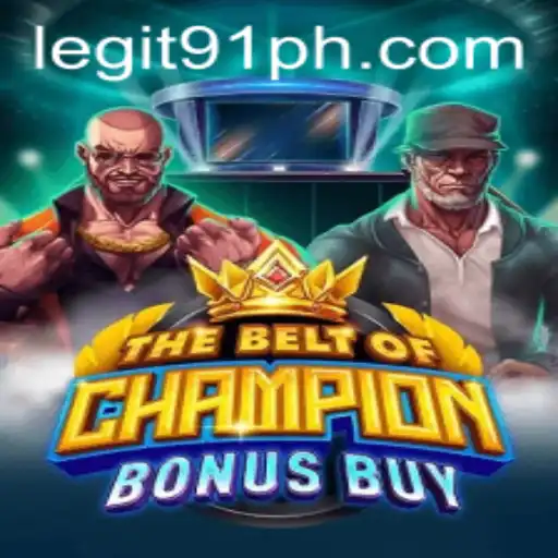 Exploring the Exciting World of TheBeltOfChampionBonusBuy